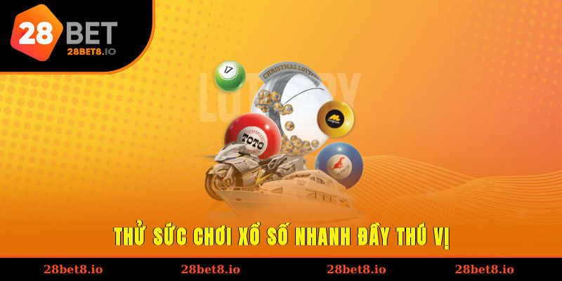 Xổ Số Nhanh - Công Bố Kết Quả Ngay Lập Tức, Tiện Lợi Cược 2 Thử sức chơi xổ số nhanh đầy thú vị