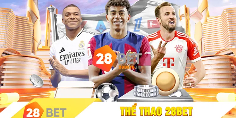 28BET 🎖️ Trang Chủ 28BET COM Chính Thức 2026 Tặng 280K 6 Cá cược thể thao là sảnh chơi được yêu thích hàng đầu tại 28BET