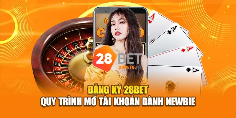 28BET 🎖️ Trang Chủ 28BET COM Chính Thức 2026 Tặng 280K 10 Đăng ký tài khoản 28BET dễ dàng với chỉ 5 bước