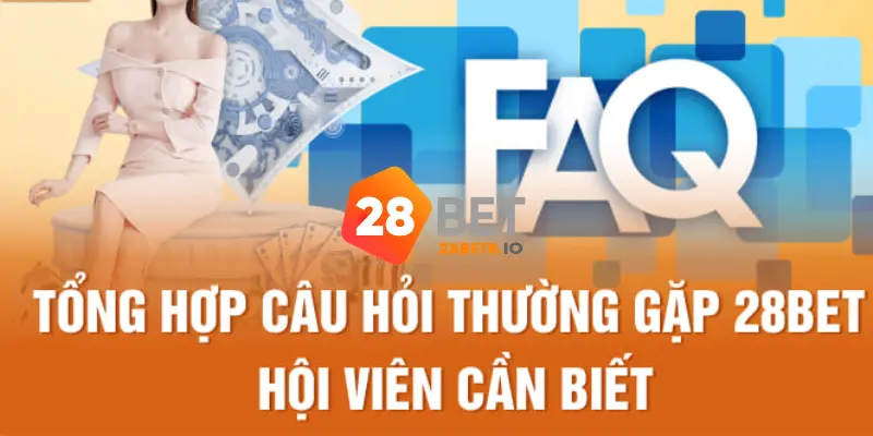 28BET 🎖️ Trang Chủ 28BET COM Chính Thức 2026 Tặng 280K 13 FAQs – Câu hỏi thường gặp tại trang chủ 28BET